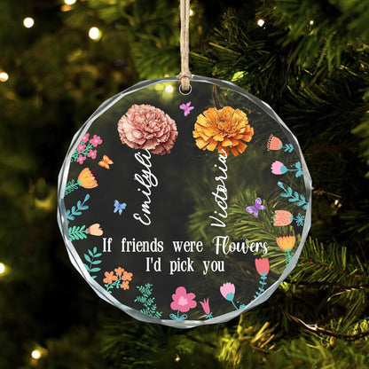 Sisters Are Different Flowers From The Same Garden - Personalized Custom Glass Ornament